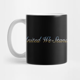 United We Stand Mug